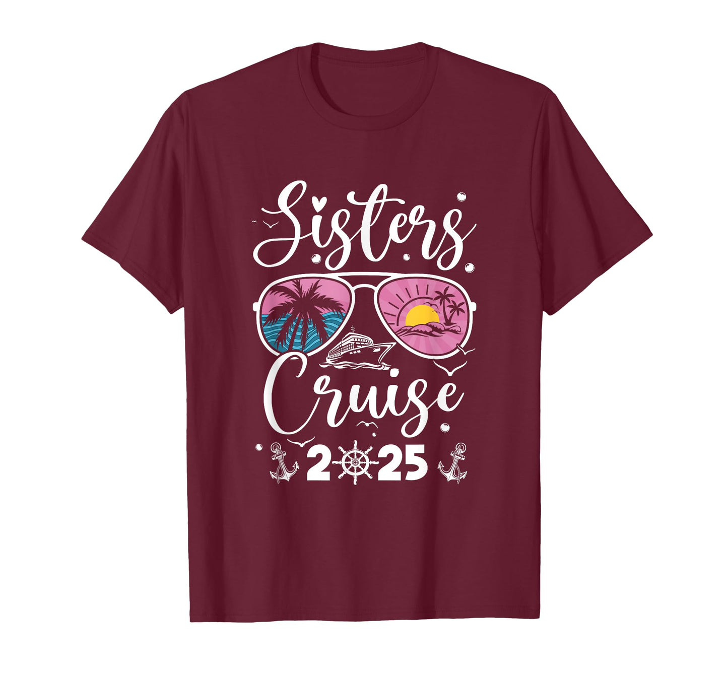 Sisters Cruise 2025 Sister Cruising Vacation Trip Women Girl T-Shirt