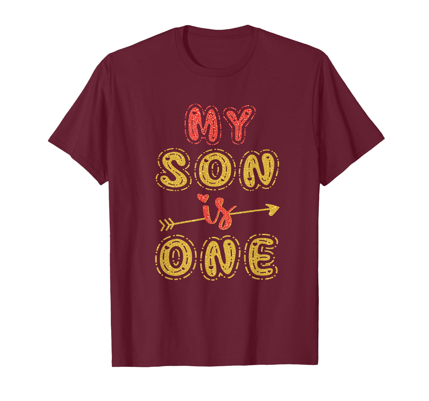My Son Is One Year Old 1st Birthday Idea For Him T-Shirt
