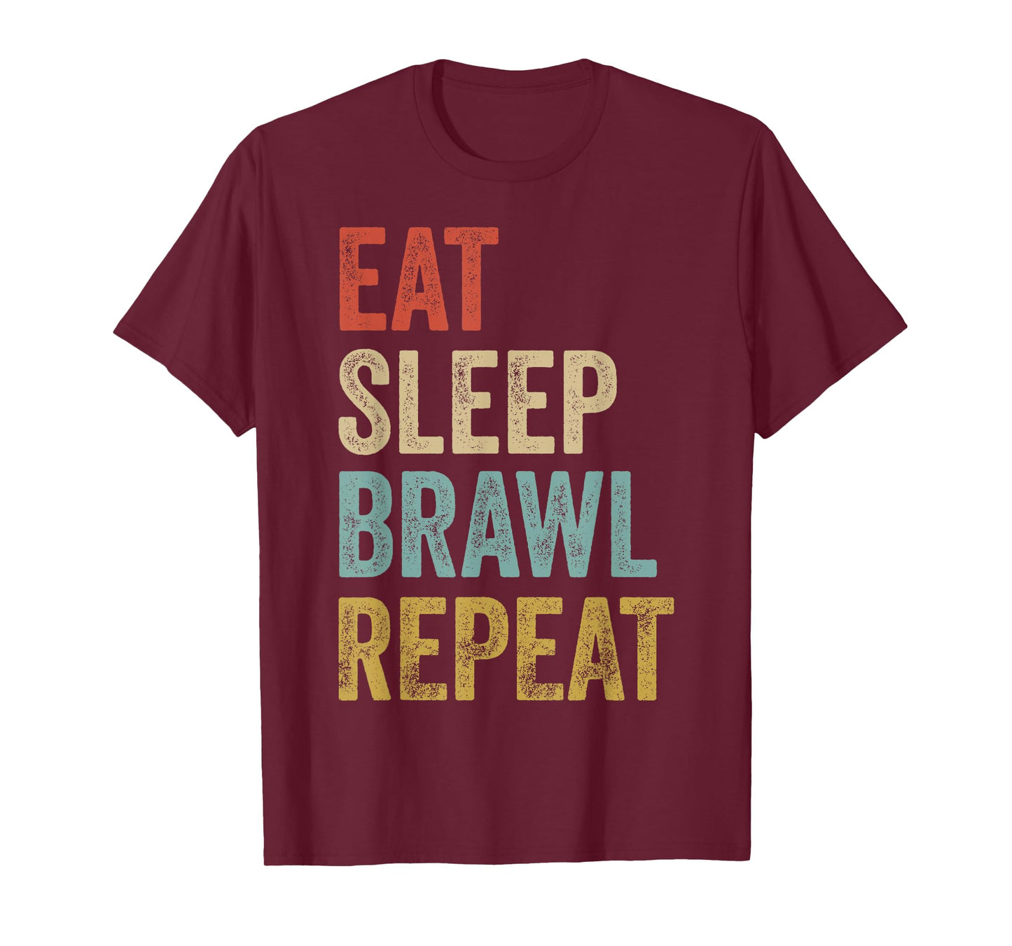 Eat Sleep Brawl Repeat Brawler Funny Video Gamer T-Shirt