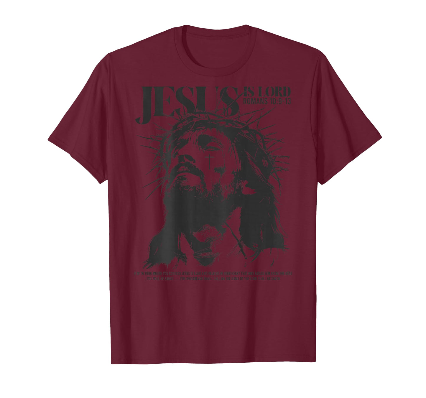 Jesus is lord - bible verse - Christian back T-Shirt