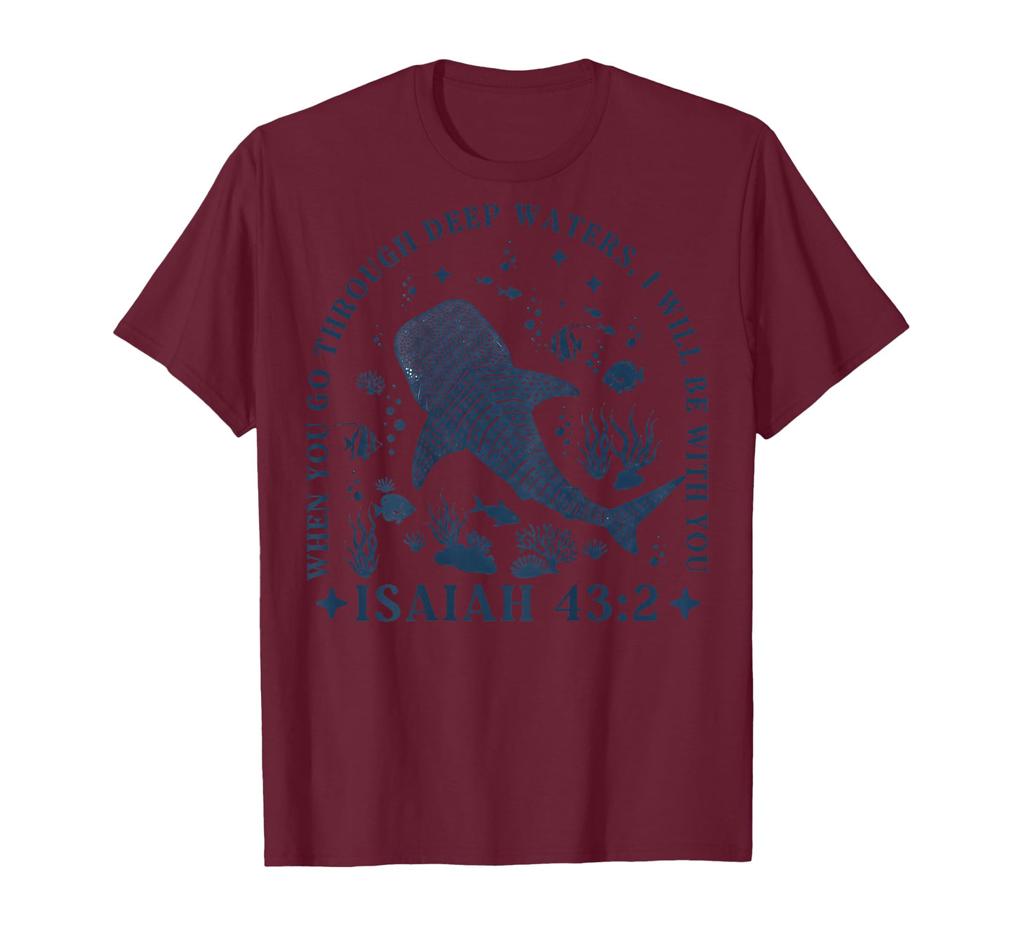 On Back Isaiah 43:2 Whale When You Go Through Deep Waters T-Shirt