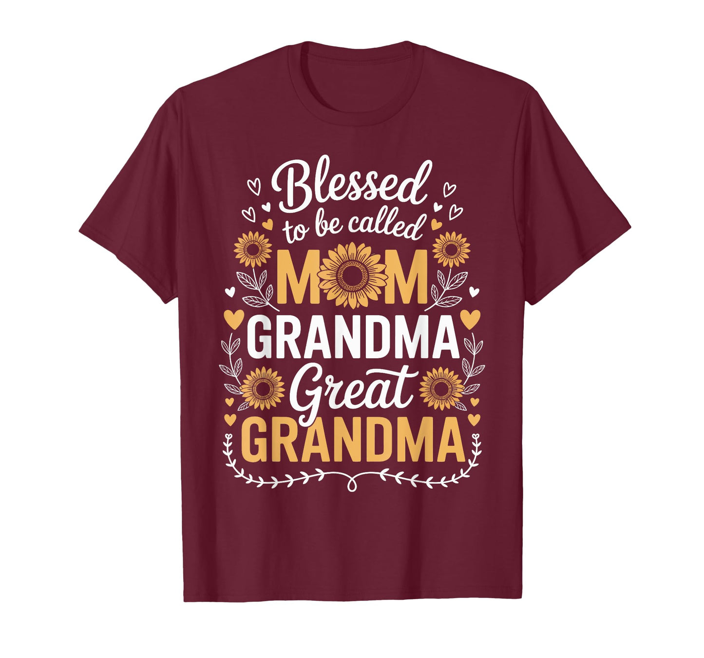 Blessed To Be Called Mom Grandma And Great Grandma T-Shirt