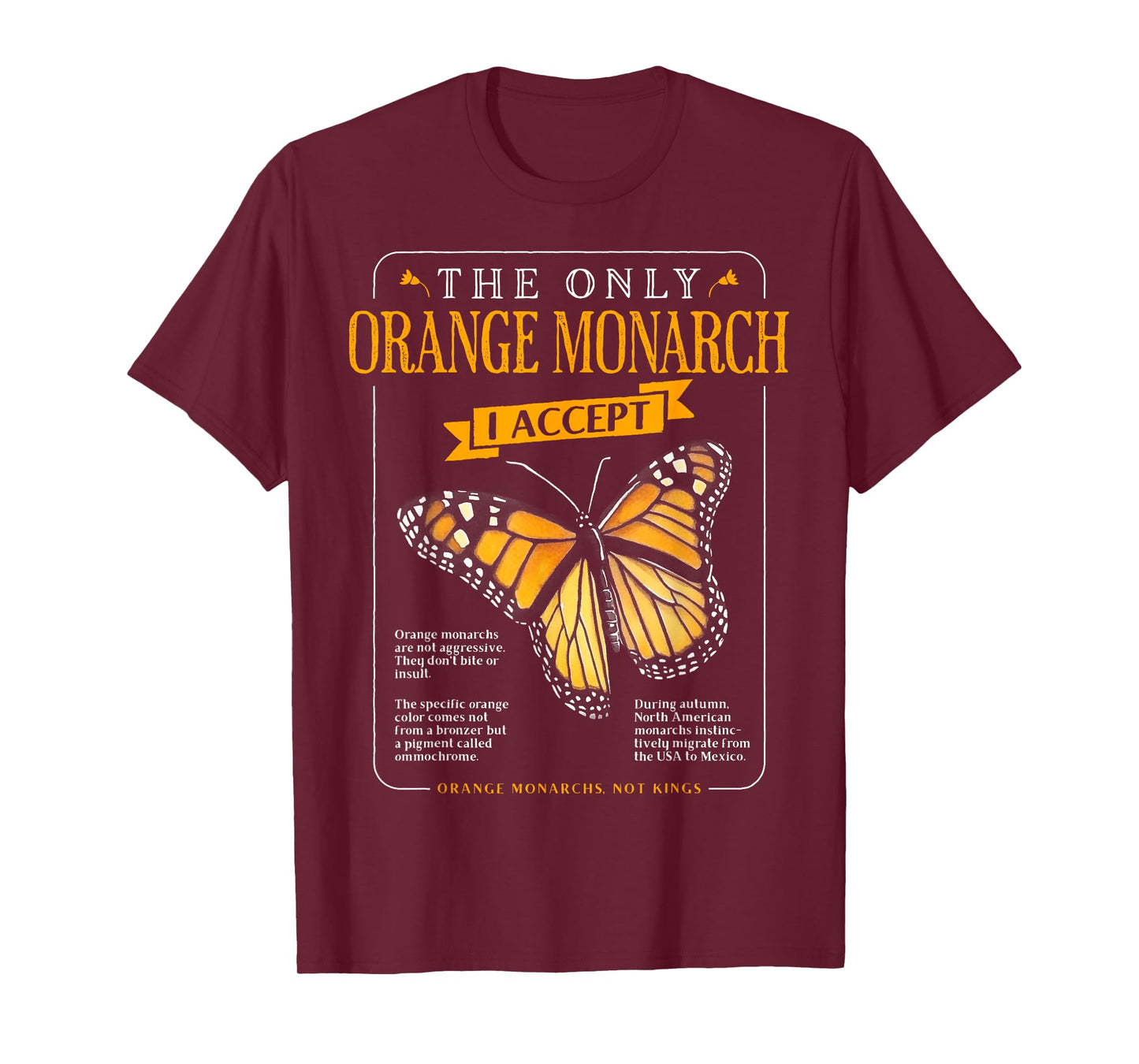 Orange Butterfly Not Monarch T-Shirt
