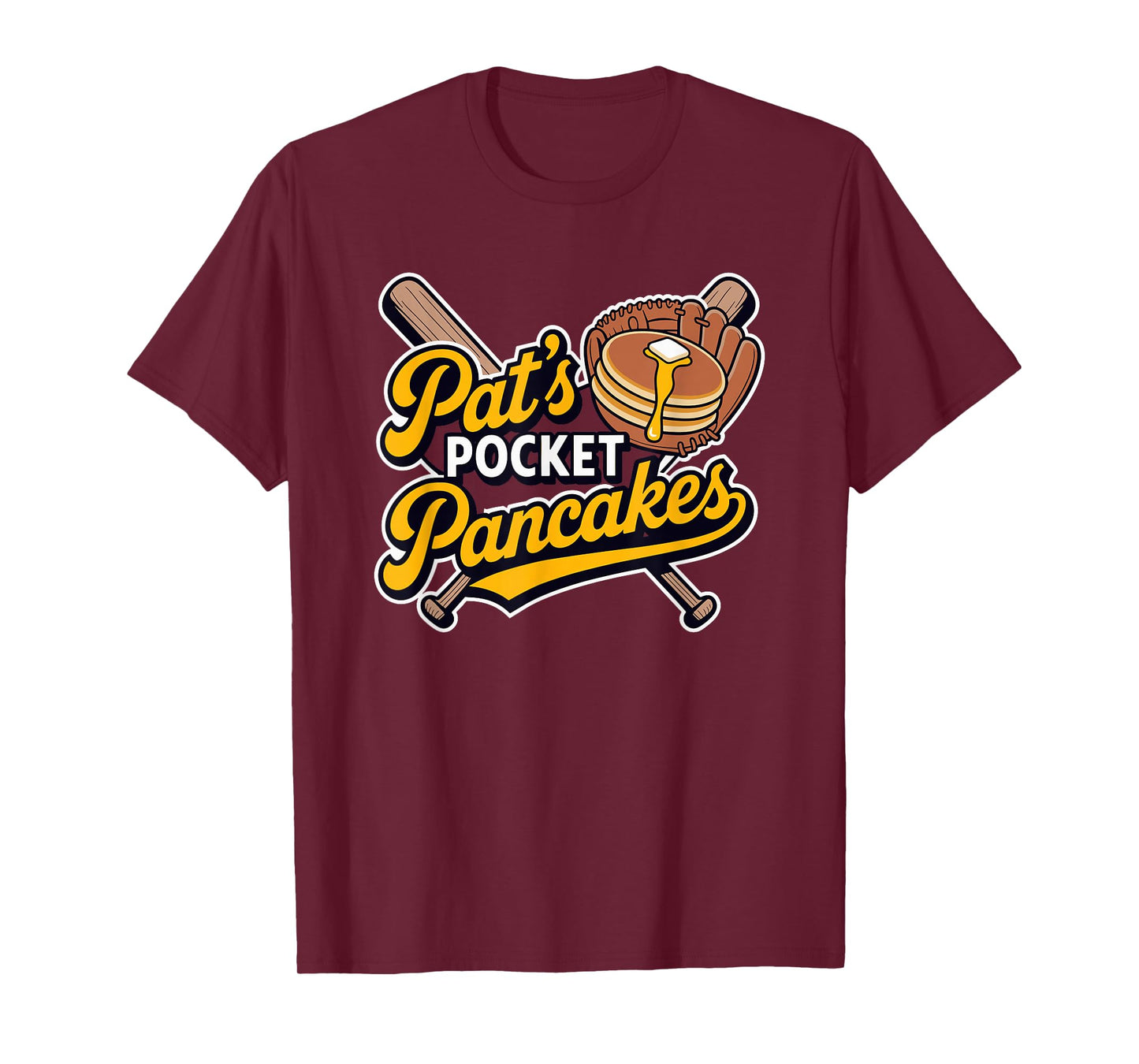 Pat's Pocket Pancakes Baseball Glove Stack Syrup T-Shirt