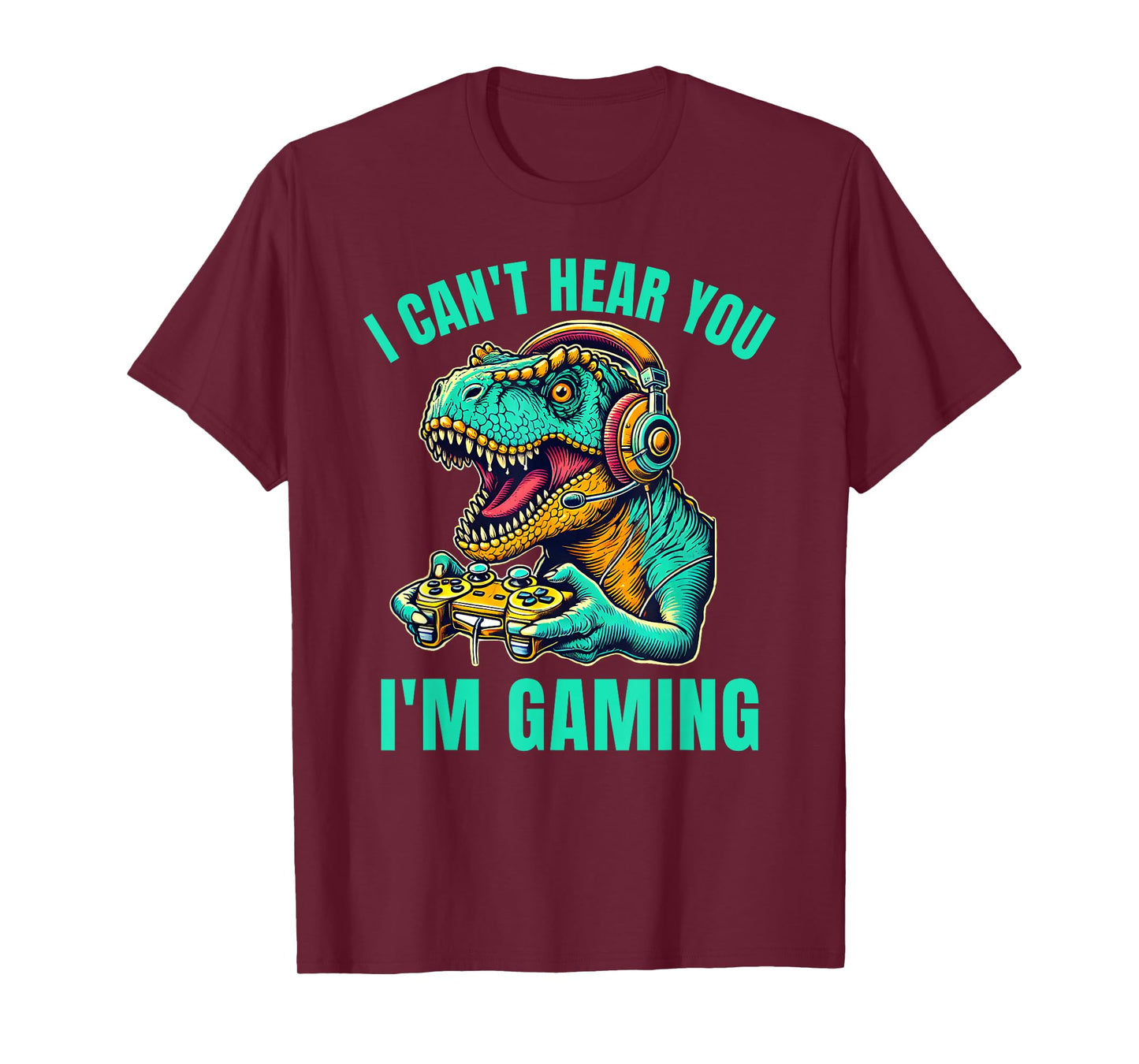 Funny T-Rex I Can't Hear You I'm Gaming T-Shirt