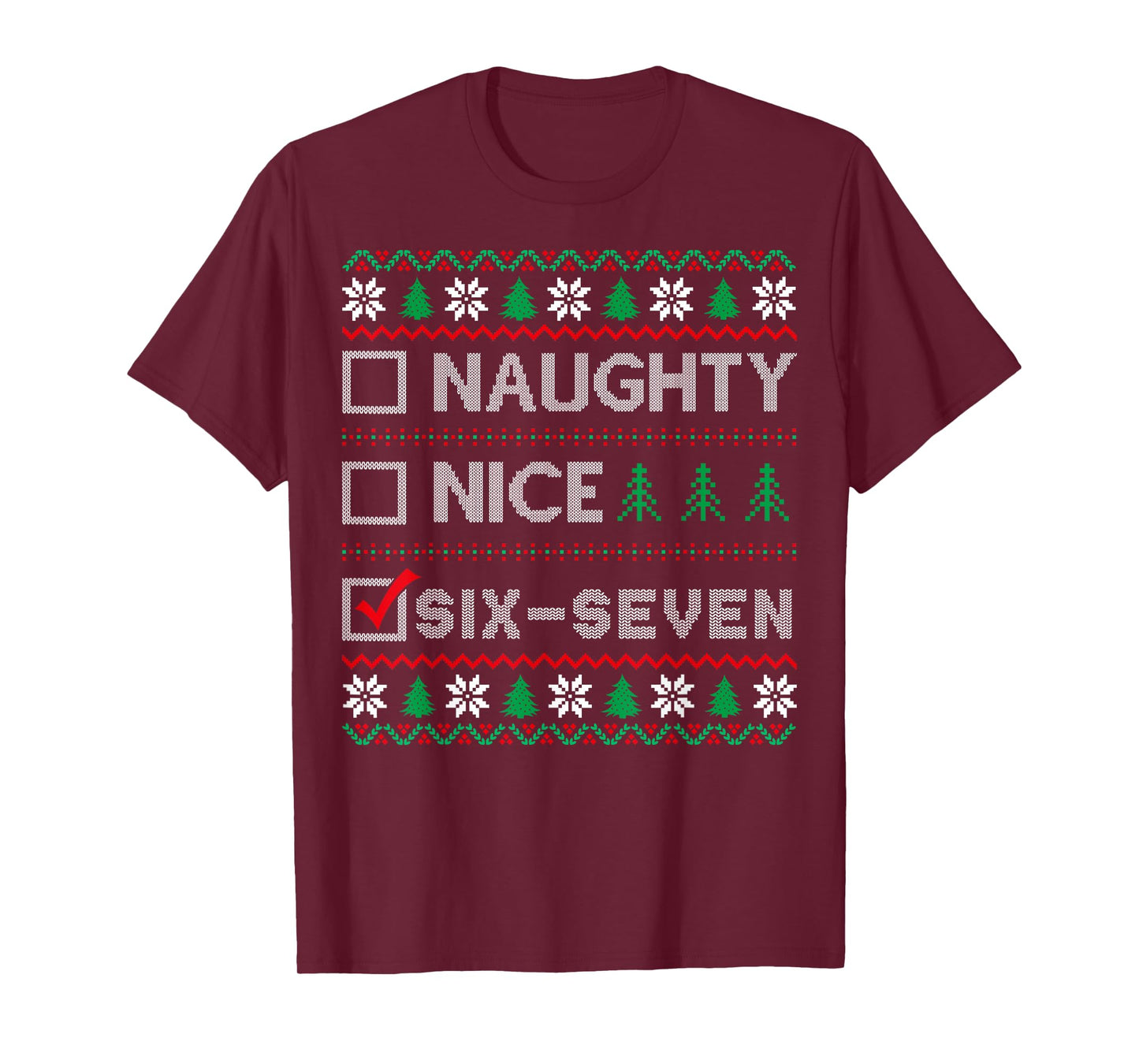 Naughty Nice 6-7 Funny Brainrot Meme Ugly Xmas Six Seven T-Shirt