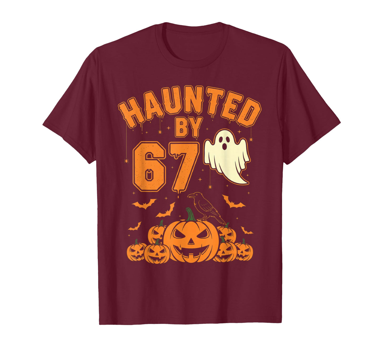Haunted by 67 – Funny Ghost and Pumpkin Halloween Costume T-Shirt