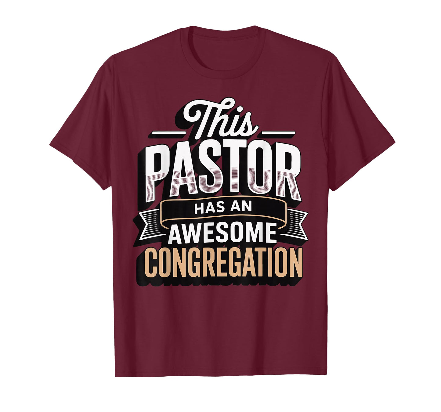 This Pastor Has An Awesome Congregation T-Shirt