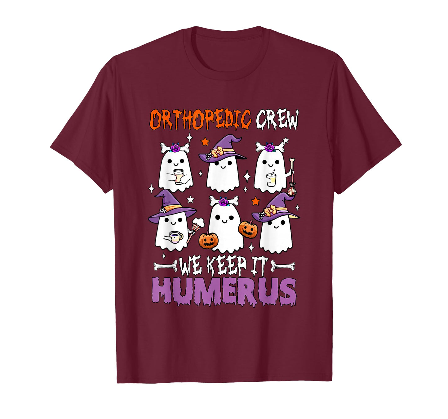 Orthopedic Crew Keep Humerus Halloween Physical Therapy T-Shirt