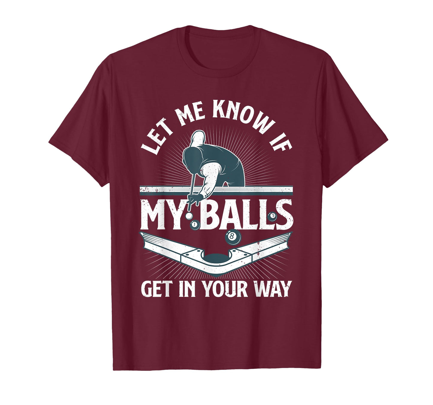Funny Billiards Design For Men Women Billiard Pool Player T-Shirt