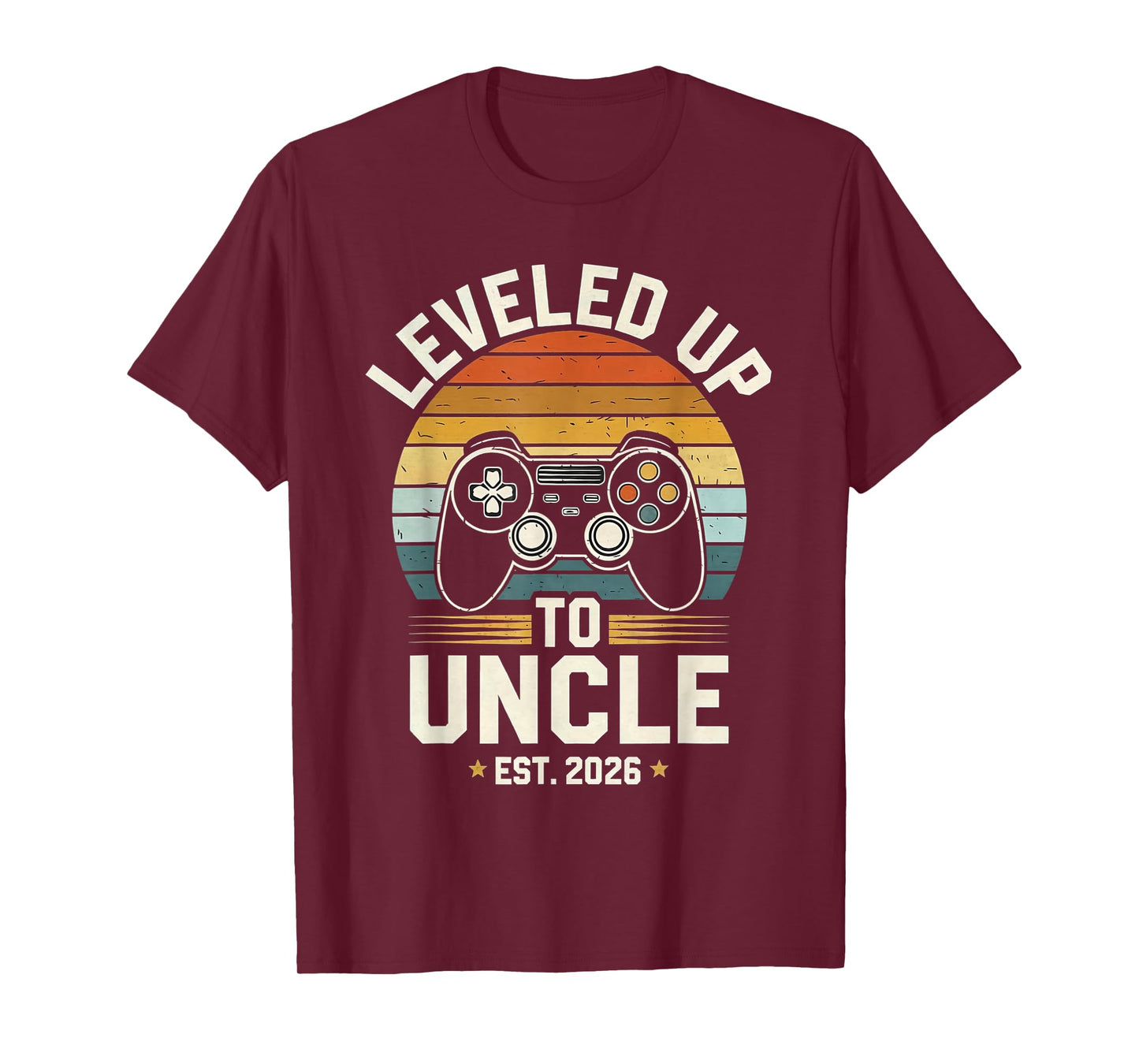 Leveled Up To Uncle Est 2026 Soon To Be Uncle New Uncle 2026 T-Shirt