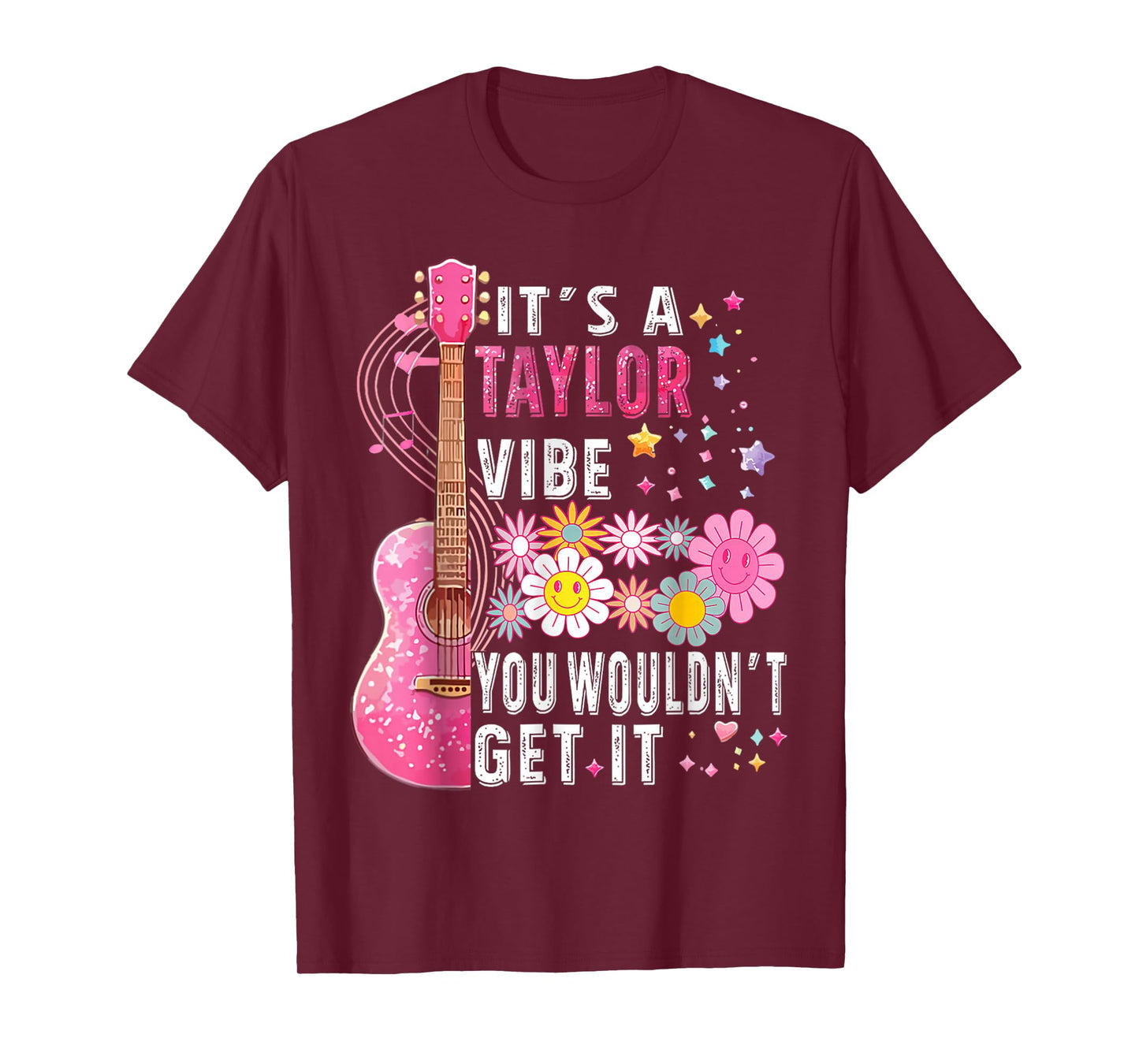 It's A Taylor Vibe You Wouldn't Get It T-Shirt
