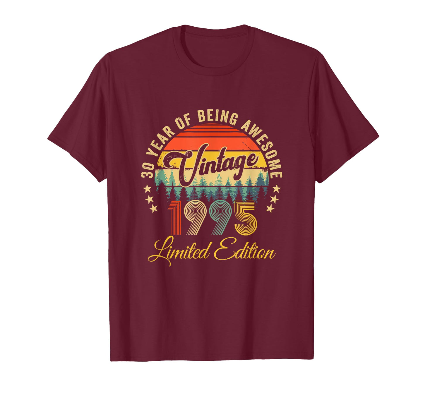 Vintage 1995 Limited Edition 30 Year Old 30Th Birthday T-Shirt