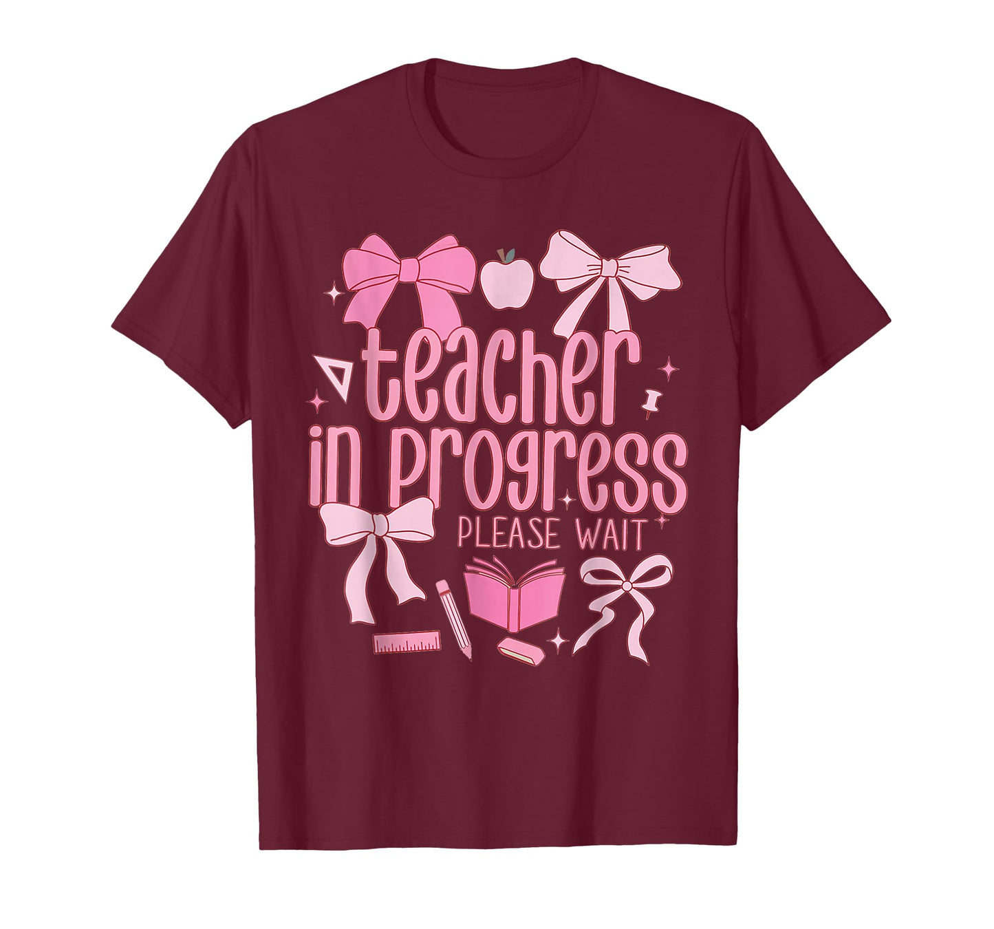 Women Teacher in Progress Coquette Pink Bow Future Teacher T-Shirt