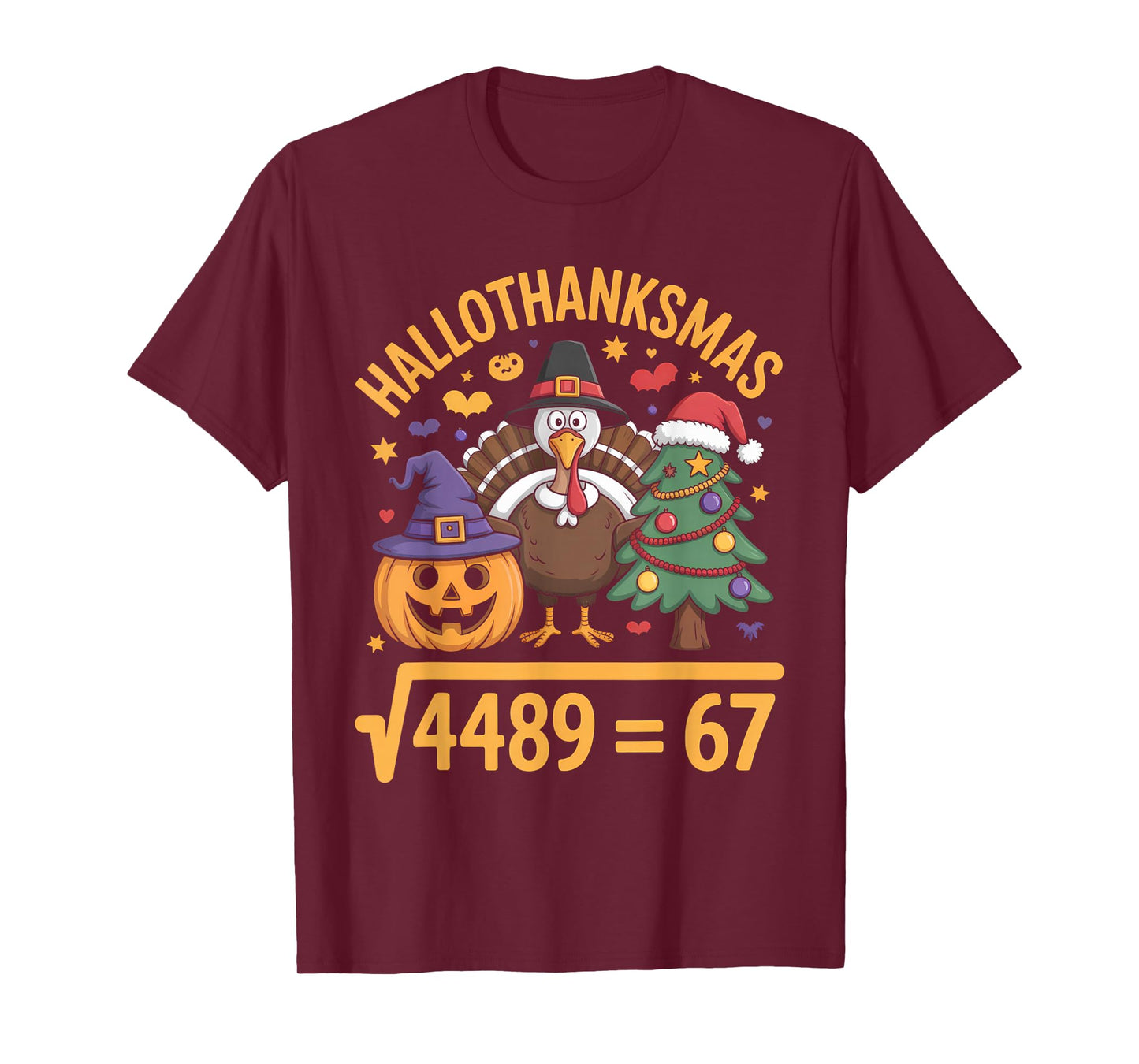 67 Meme Math Teacher Root 4489 Hallothanksmas Six Seven T-Shirt