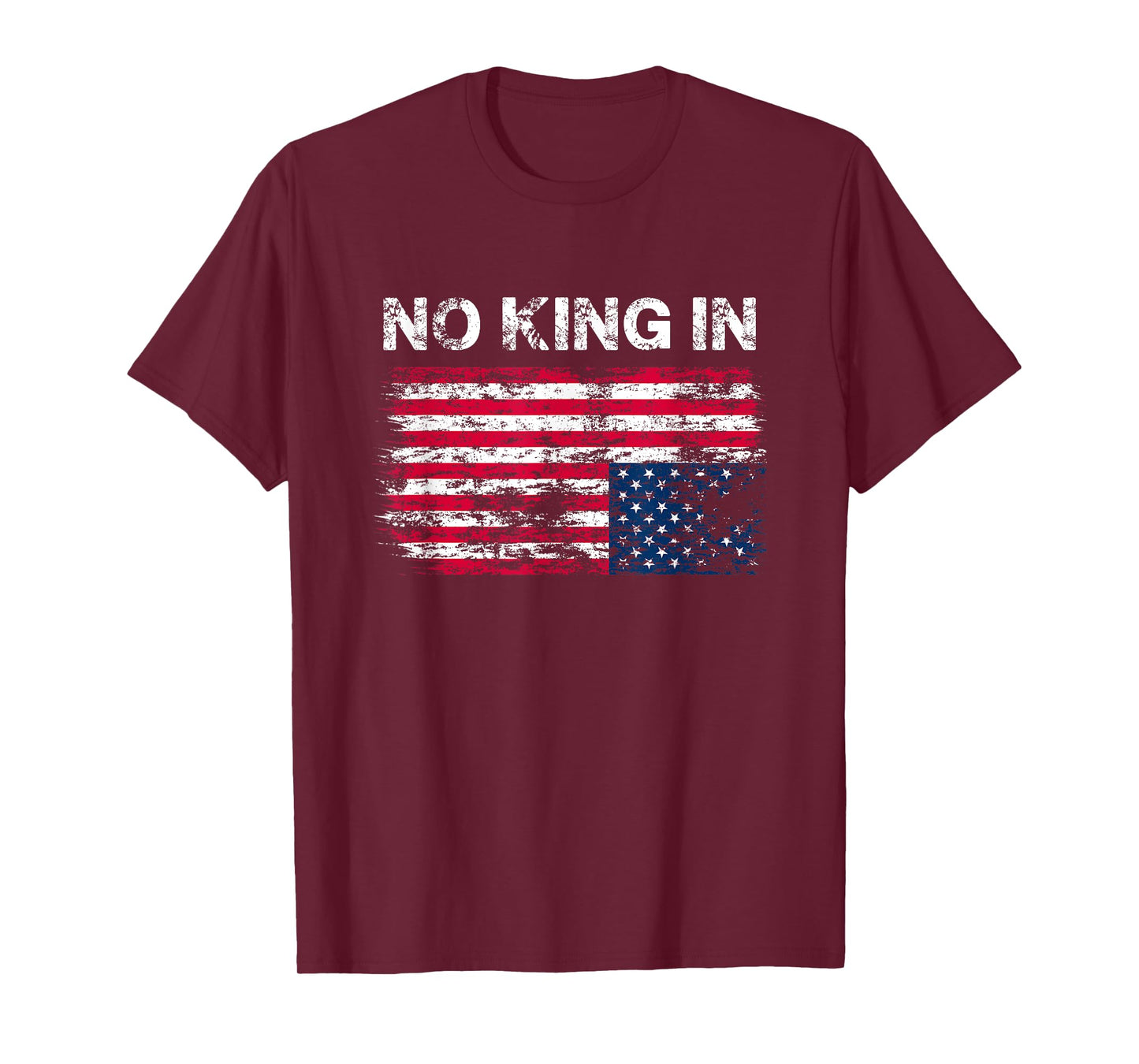 No King In America American Flag Upside Down Distress T-Shirt