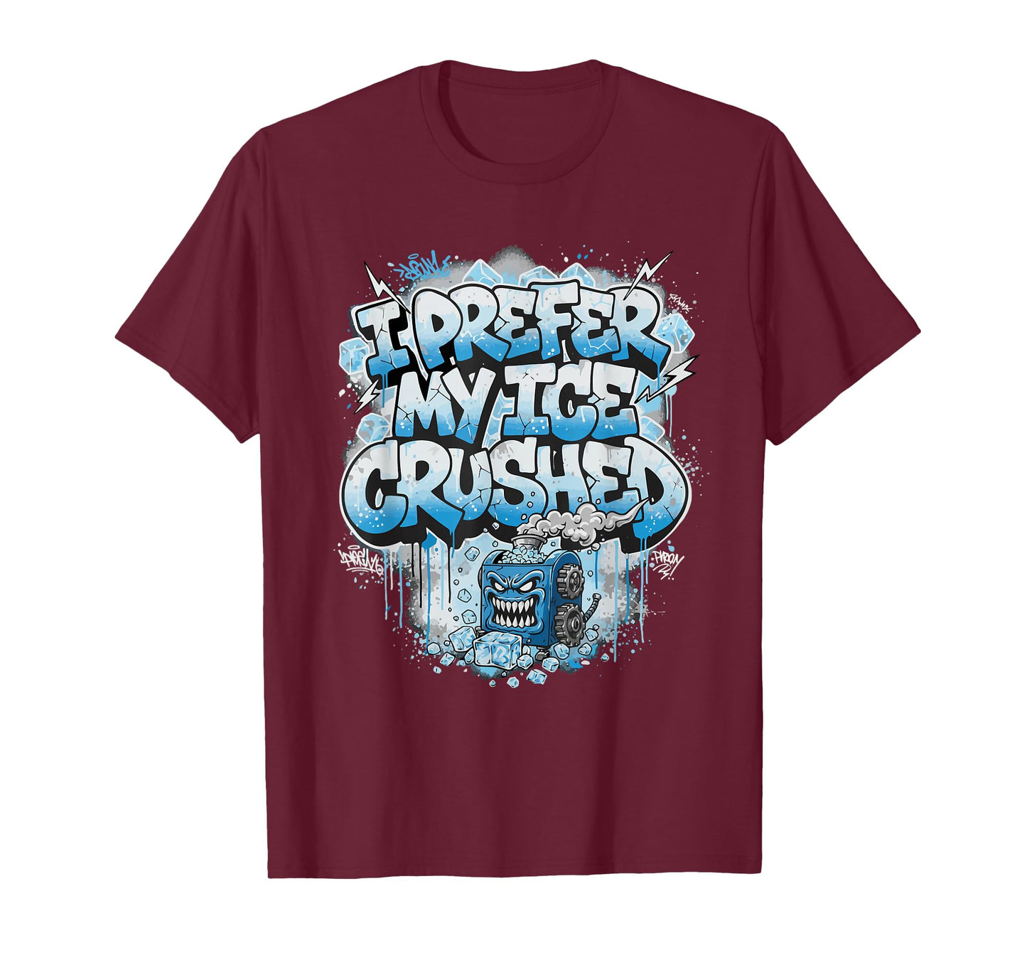 I Prefer My ICE Crushed T-Shirt