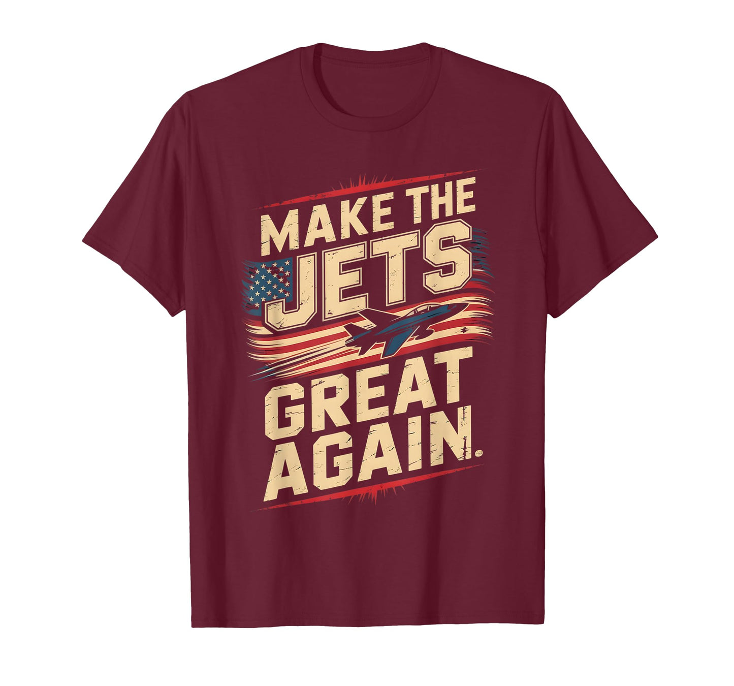 Make The Jets Great Again T-Shirt | Patriotic American Flag T-Shirt