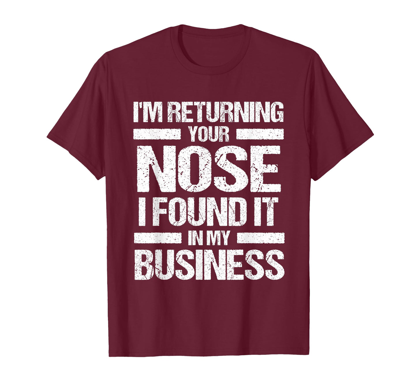 Mind Your Own Business Dark Humor Gag Funny Sarcastic People T-Shirt