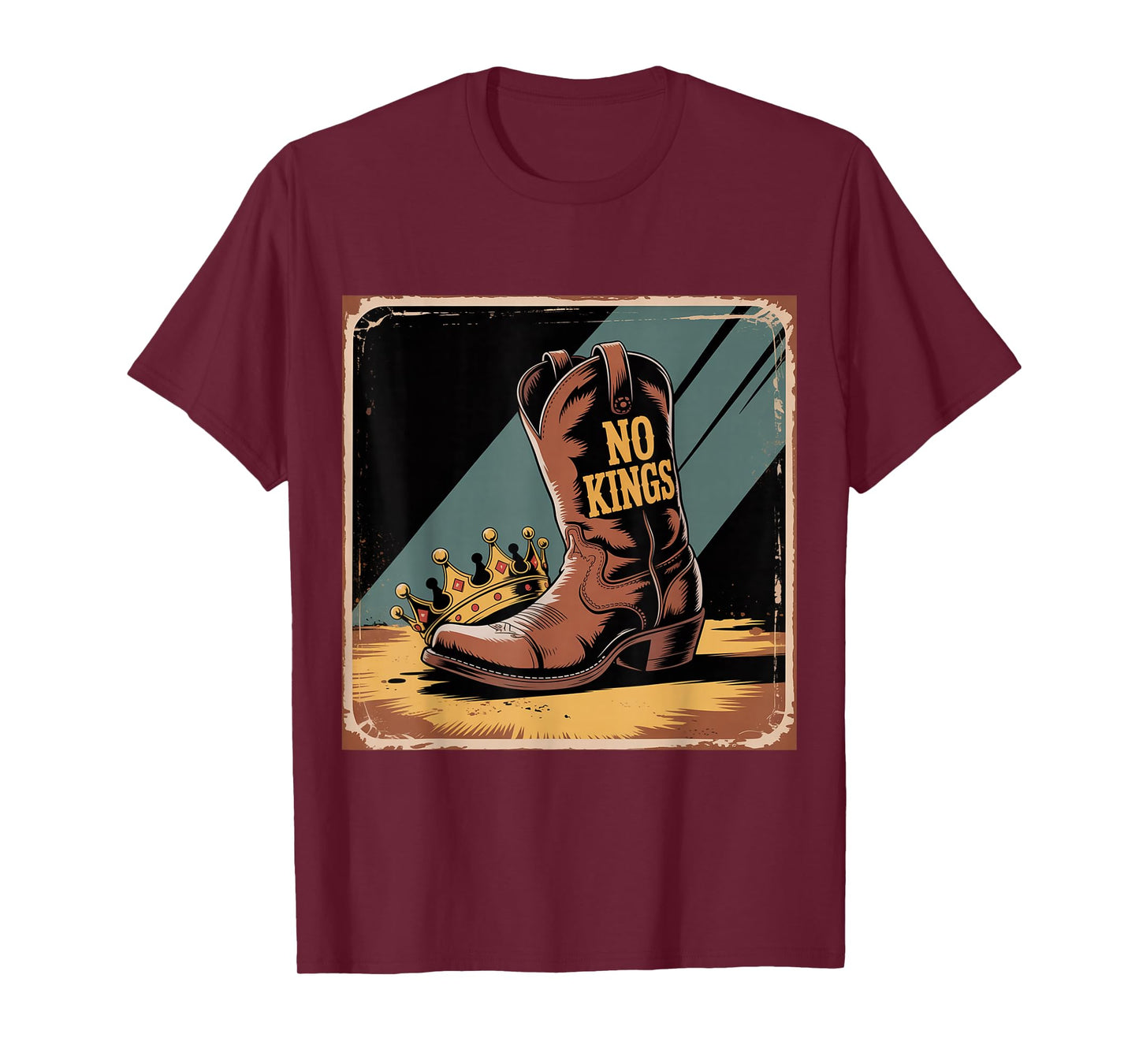 No Kings Shoe On Crown Cowboy Boot T-Shirt