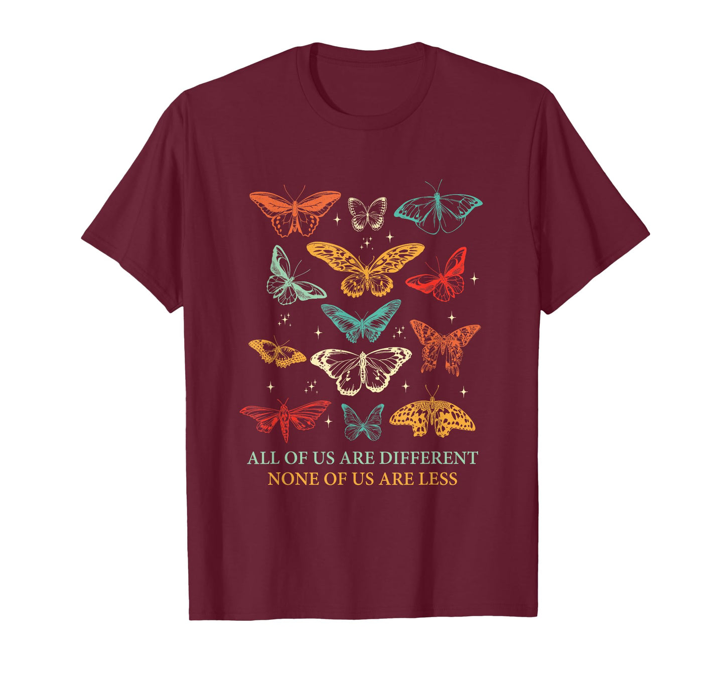 All of Us are Different None of Us are Less Neurodivergent T-Shirt