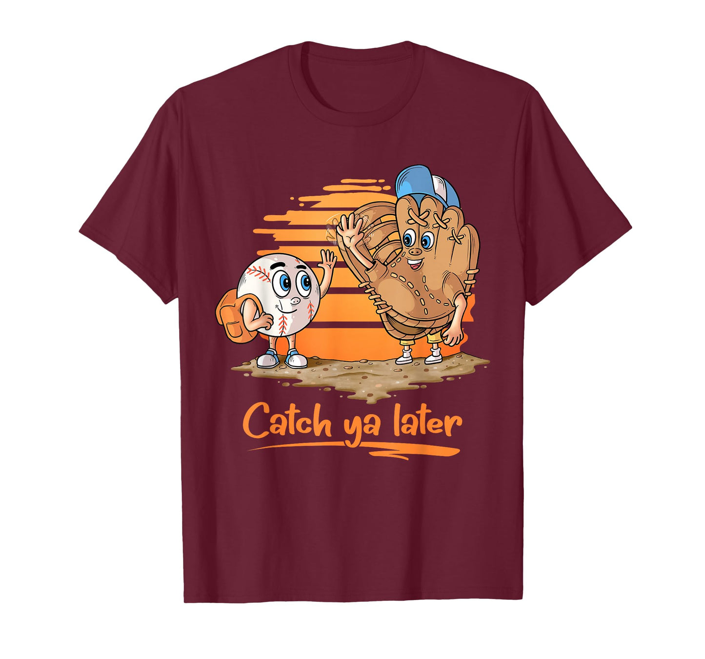 Catch ya Later Cartoon Baseball Glove and Baseball Ball T-Shirt