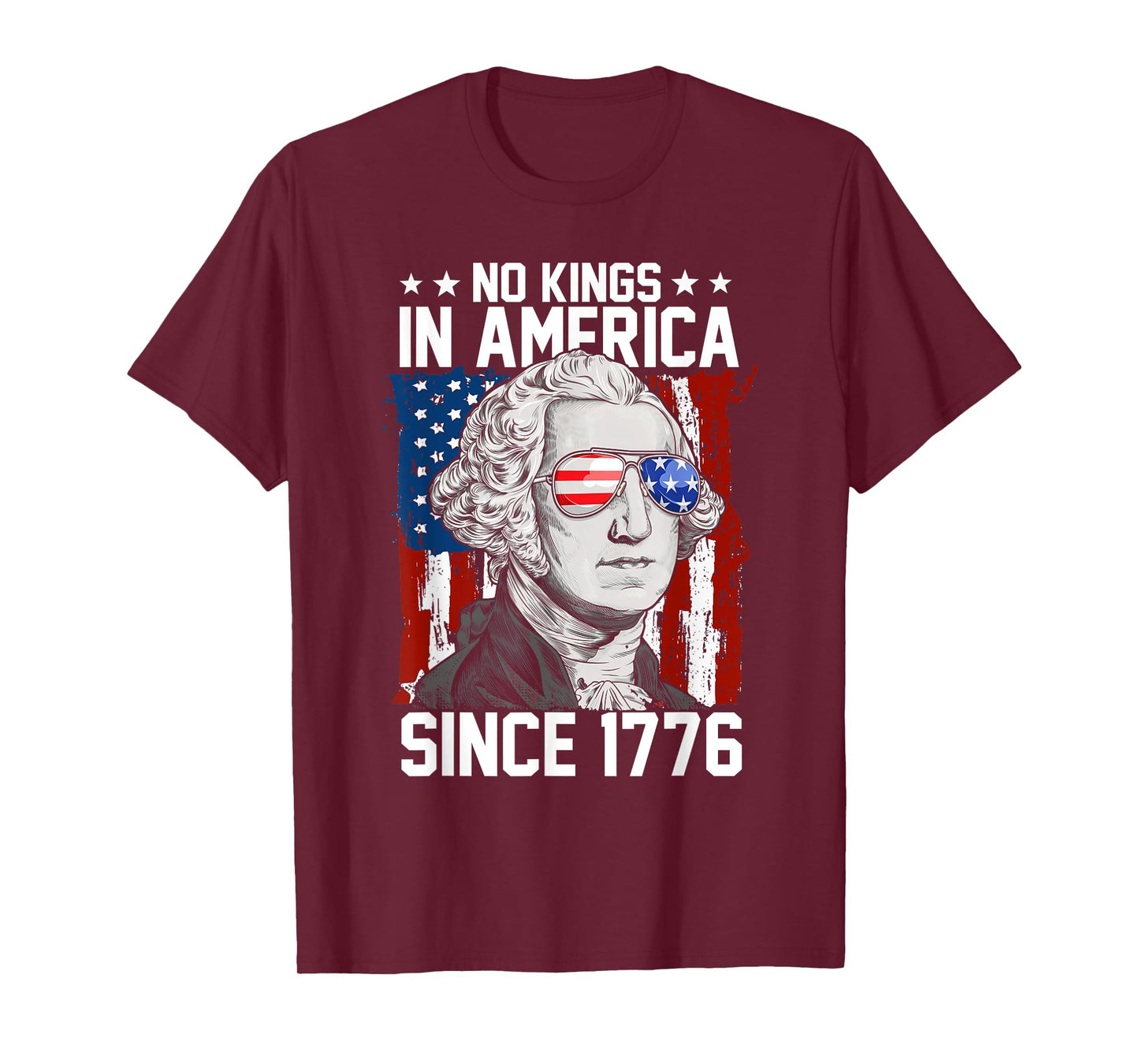 No Kings In America Since 1776 America Flag T-Shirt