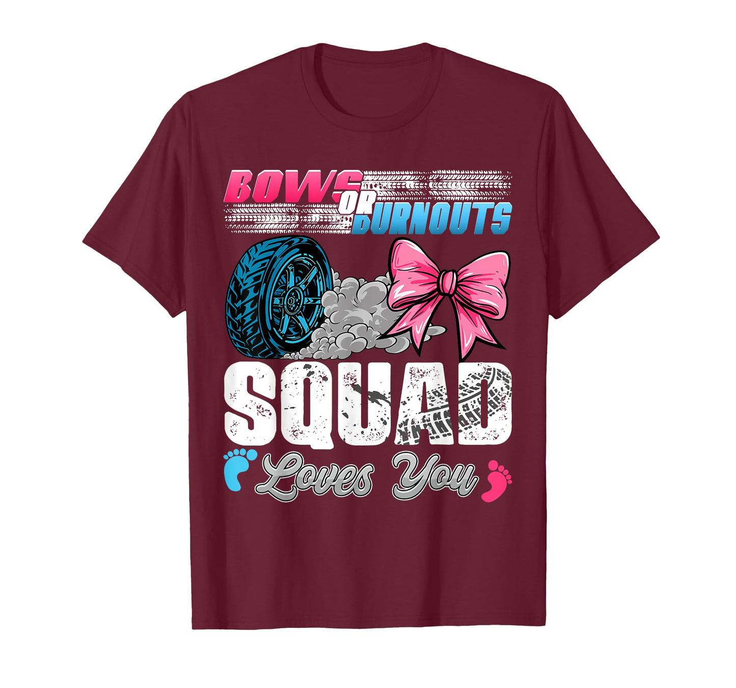Burnouts or Bows Squad Loves You Gender Reveal Party T-Shirt
