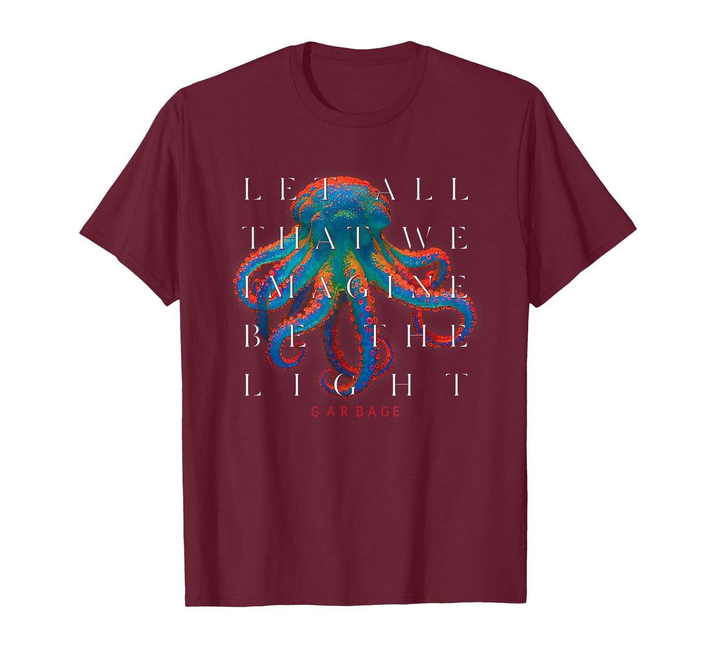 Garbage - Light T-Shirt