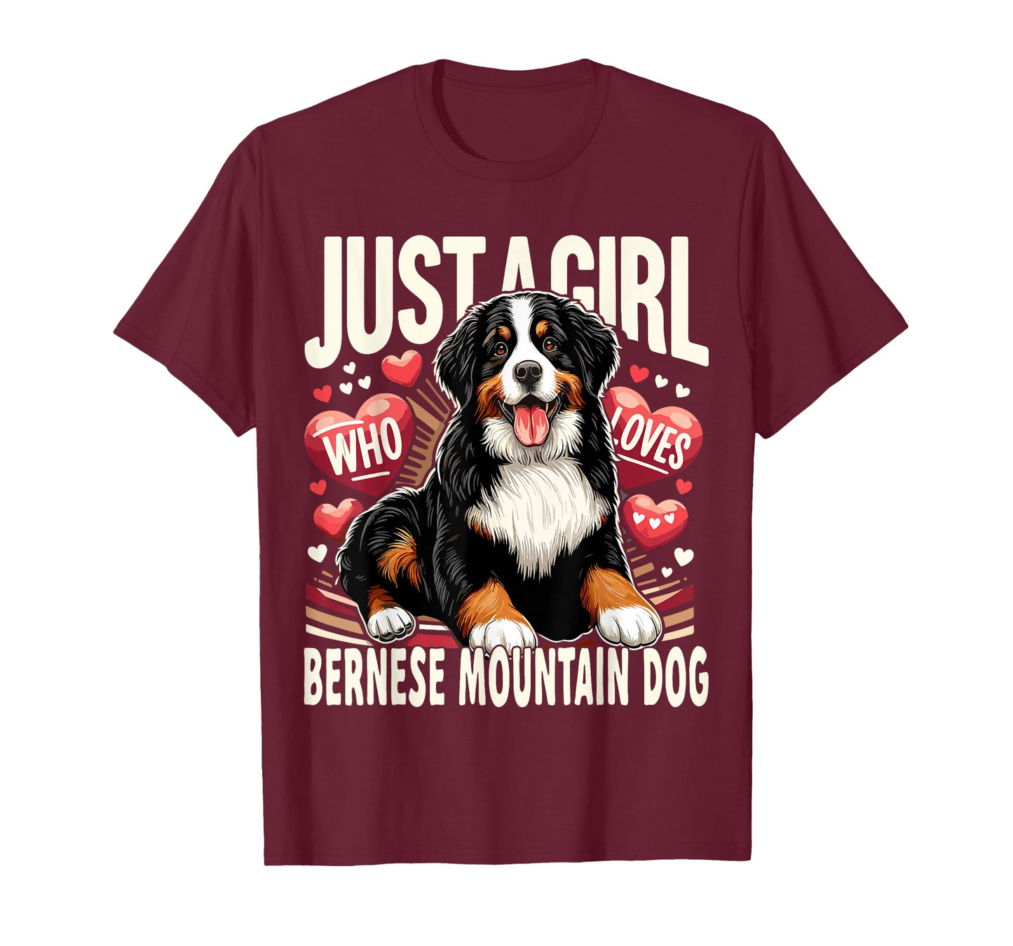 Just a Girl Who Loves Bernese Mountain Berner Dog T-Shirt