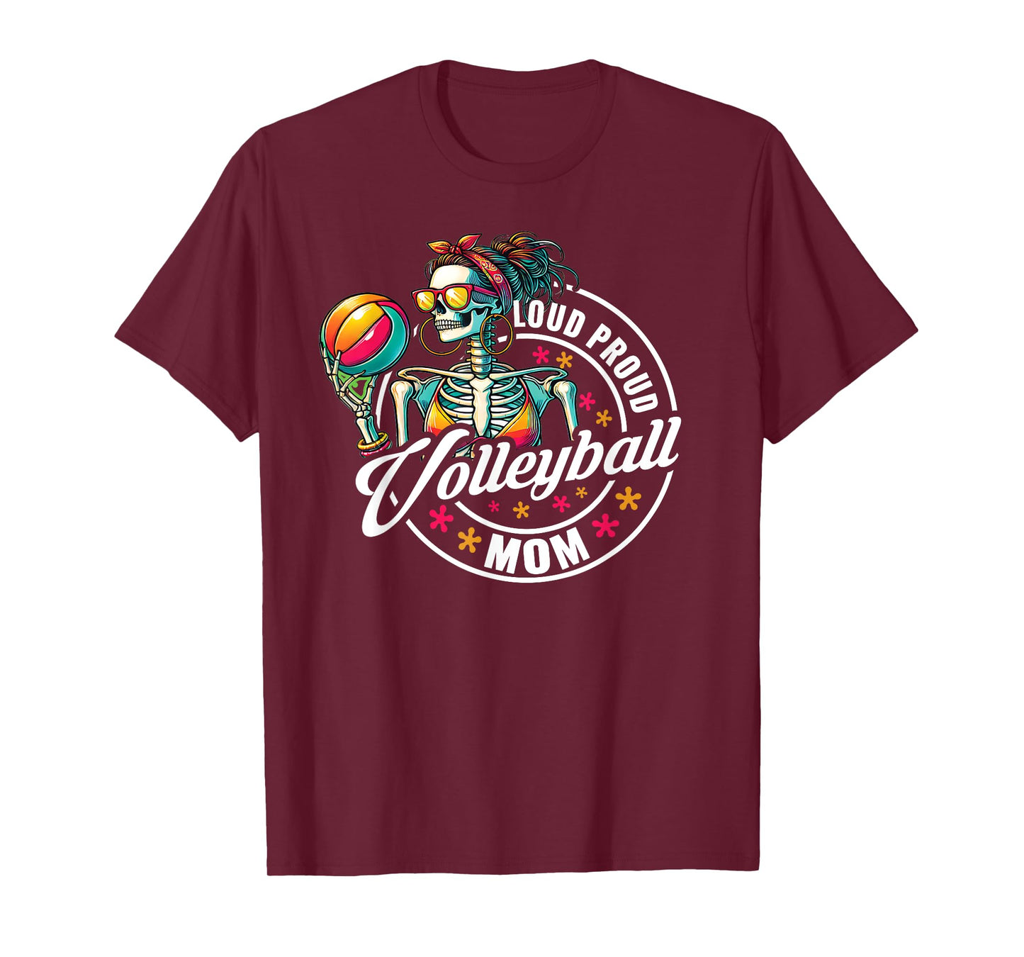 Volleyball Mom Skeleton Loud Proud Mother of the Best Player T-Shirt