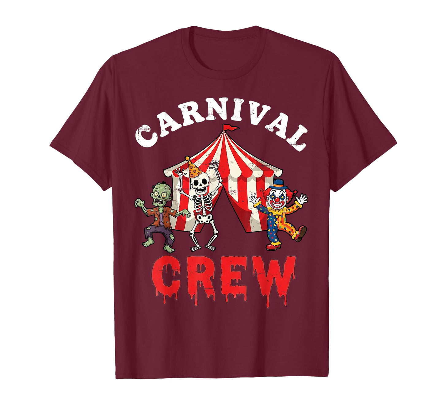 Carnival Crew Zombie Skeleton Clown Funny Halloween Circus T-Shirt
