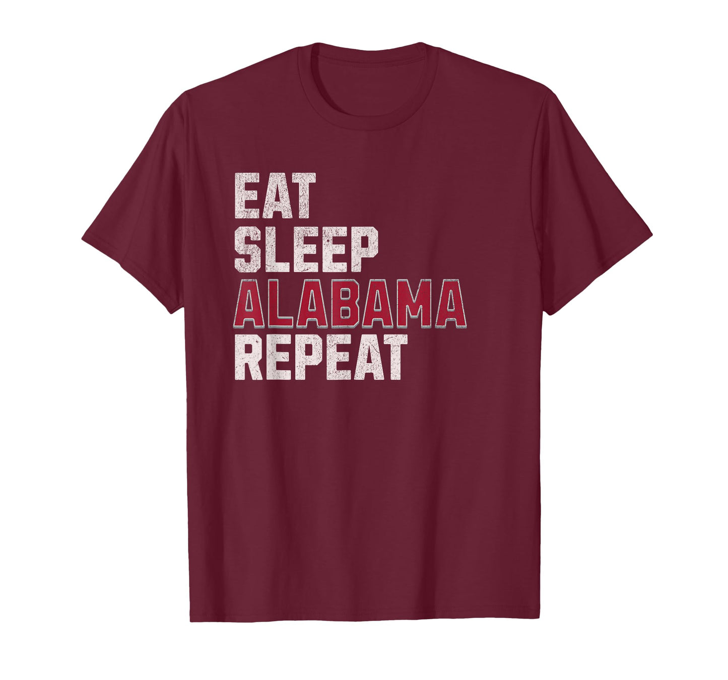 Funny Eat, Sleep, Alabama, Repeat | Alabama Fan T-Shirt
