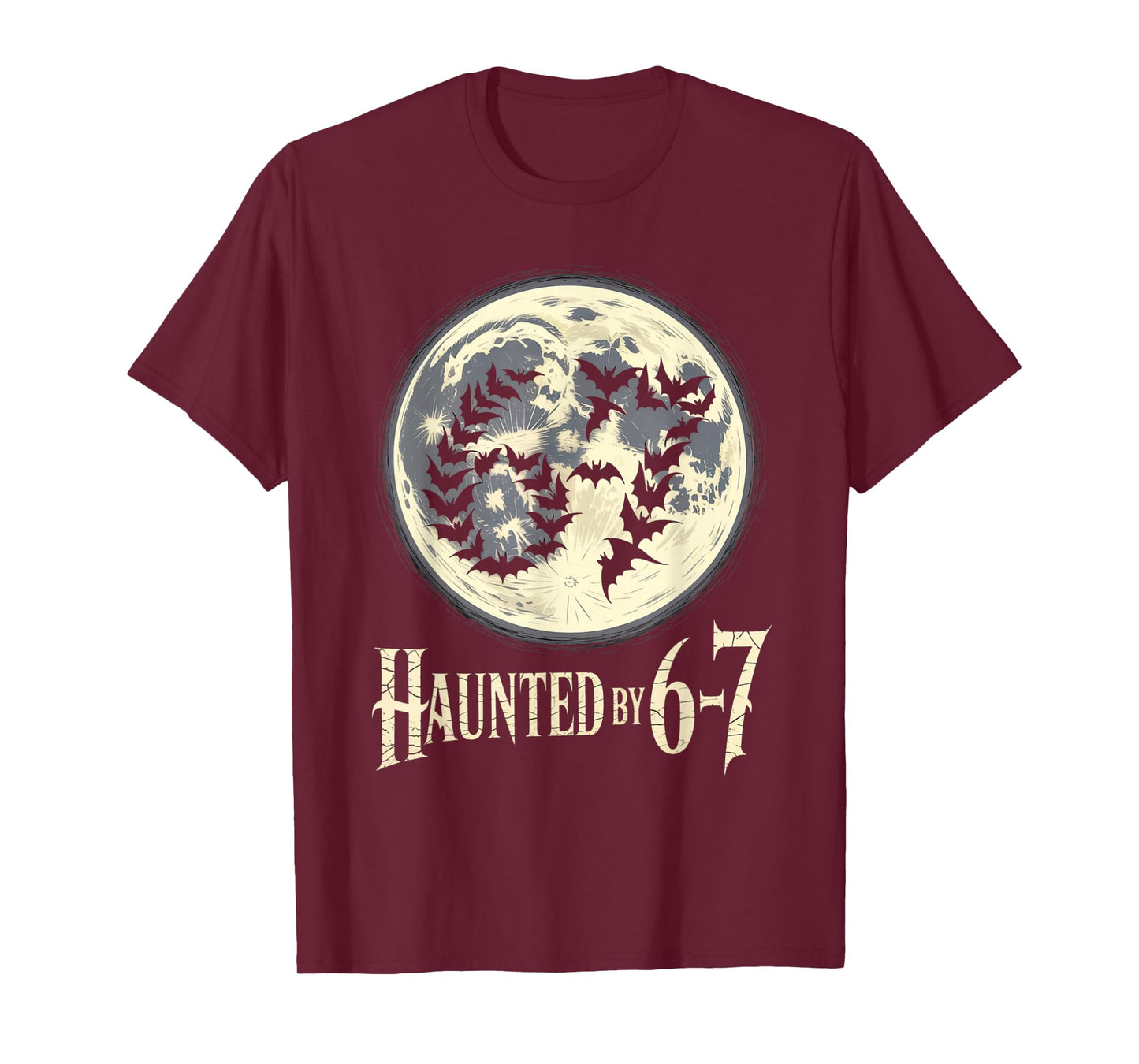 Haunted by 6-7 Funny Halloween 6-7 Costume T-Shirt
