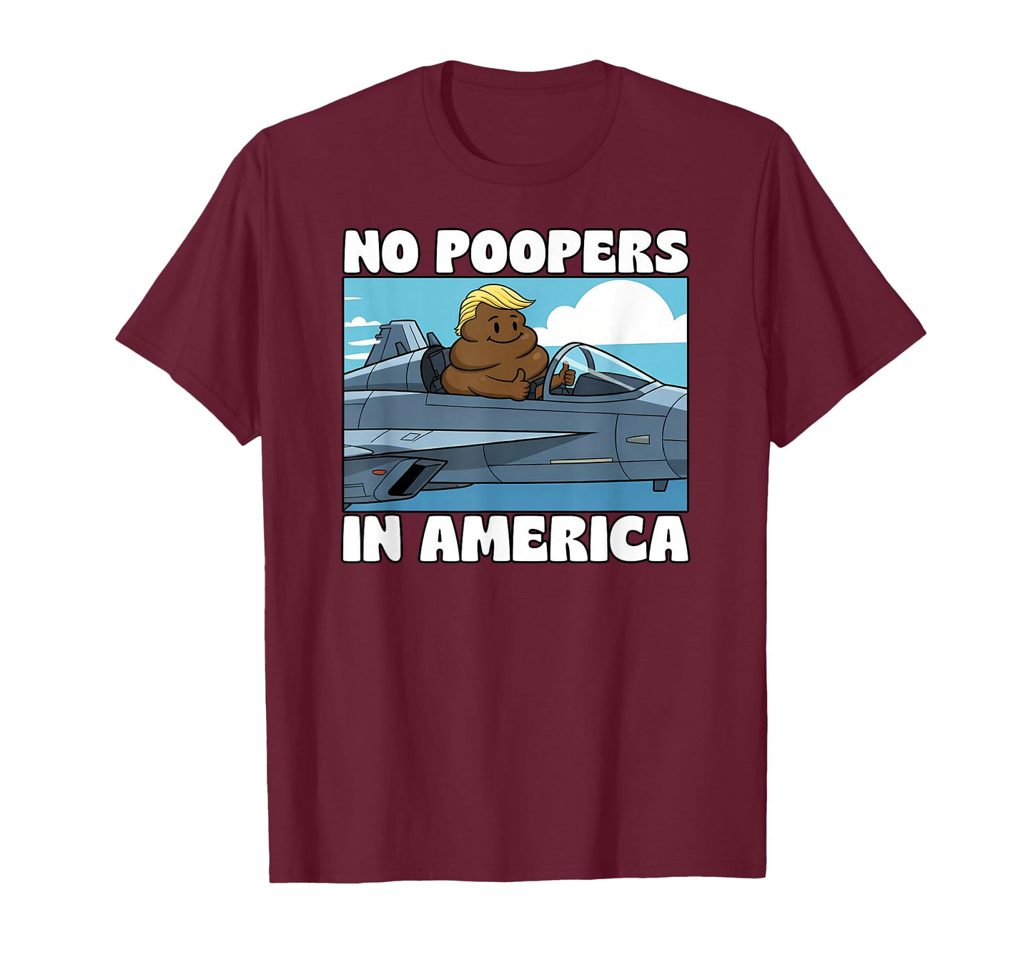 No Kings in America Poop Pilot Crap Falls Freedom Rises T-Shirt