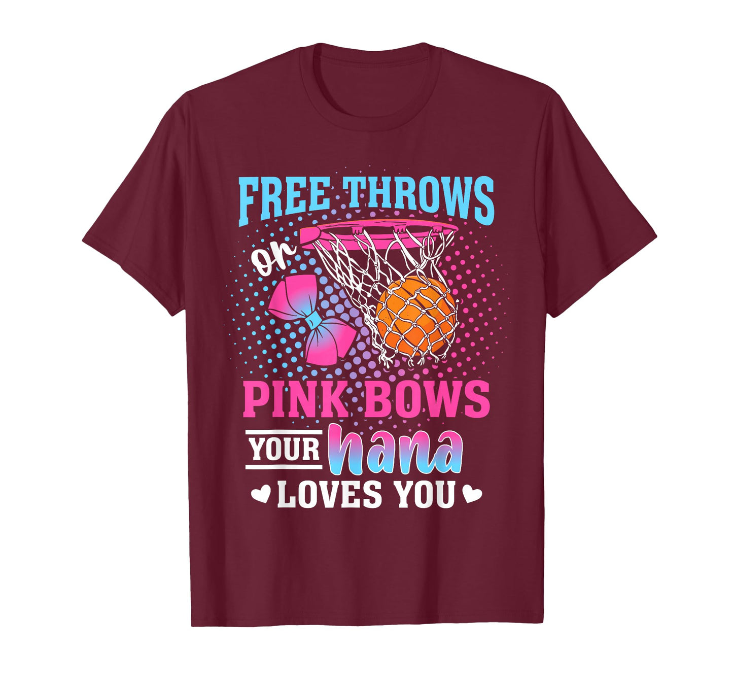 Free Throws or Pink Bows Your Nana Loves You Gender Reveal T-Shirt