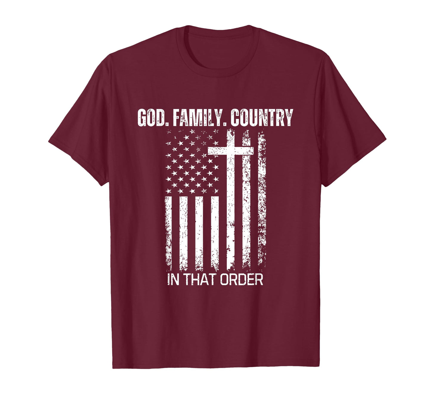 God Family Country in That Order Patriotic Christian US Flag T-Shirt