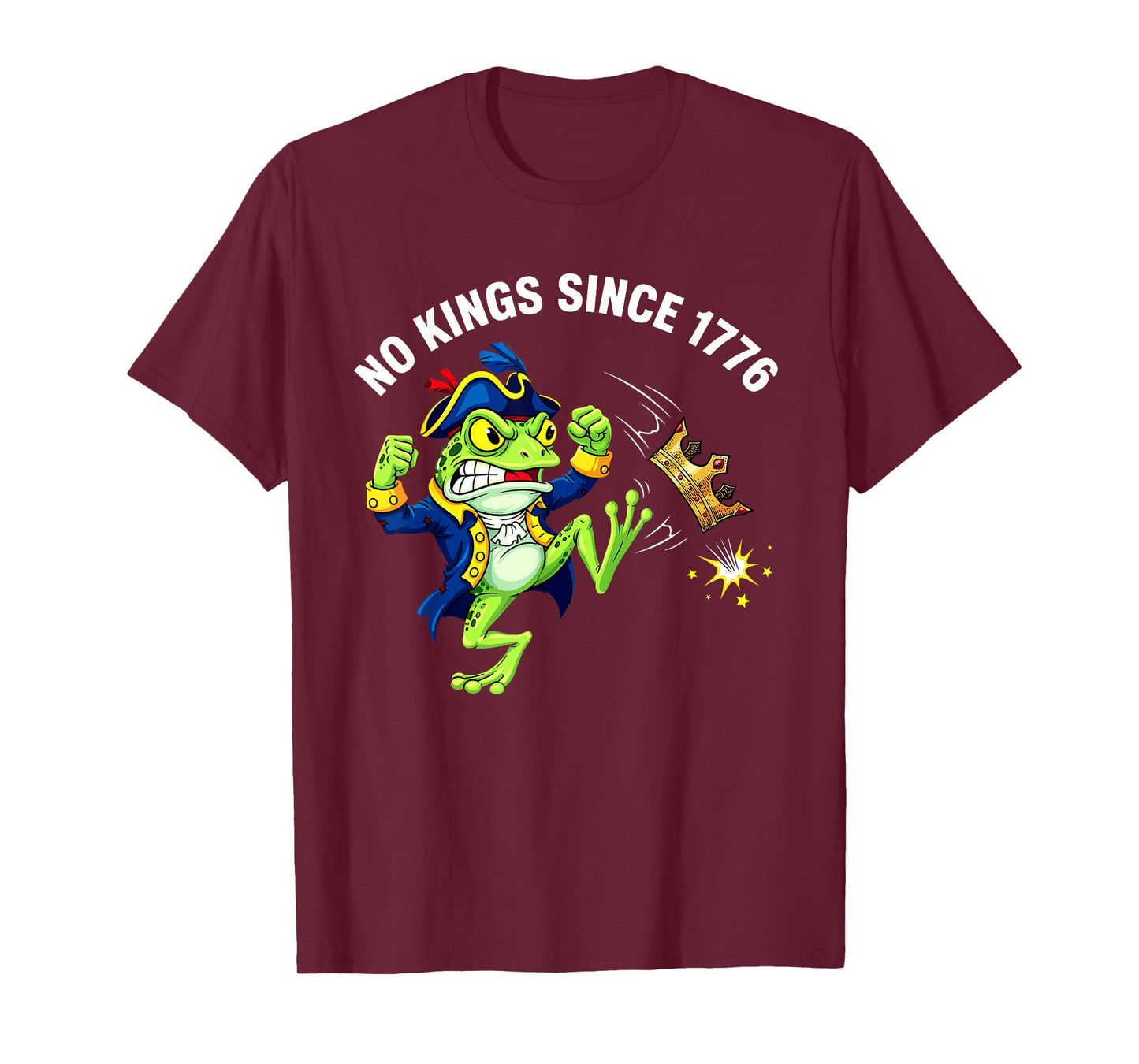 Angry Frog No Kings Since 1776 Protest America Funny Design T-Shirt