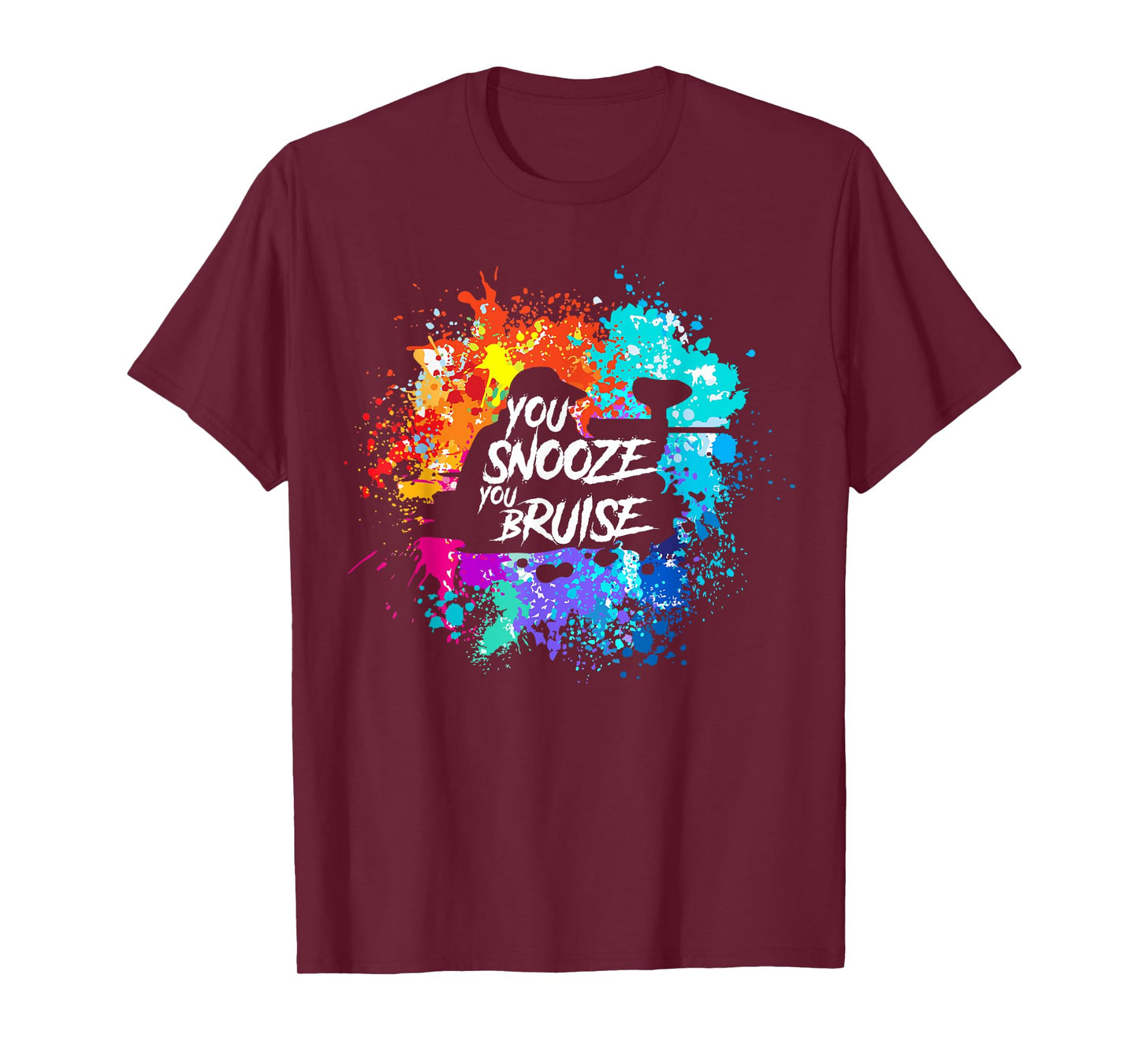 You Snooze You Bruise Funny Paintball Gift Men Women Kids T-Shirt