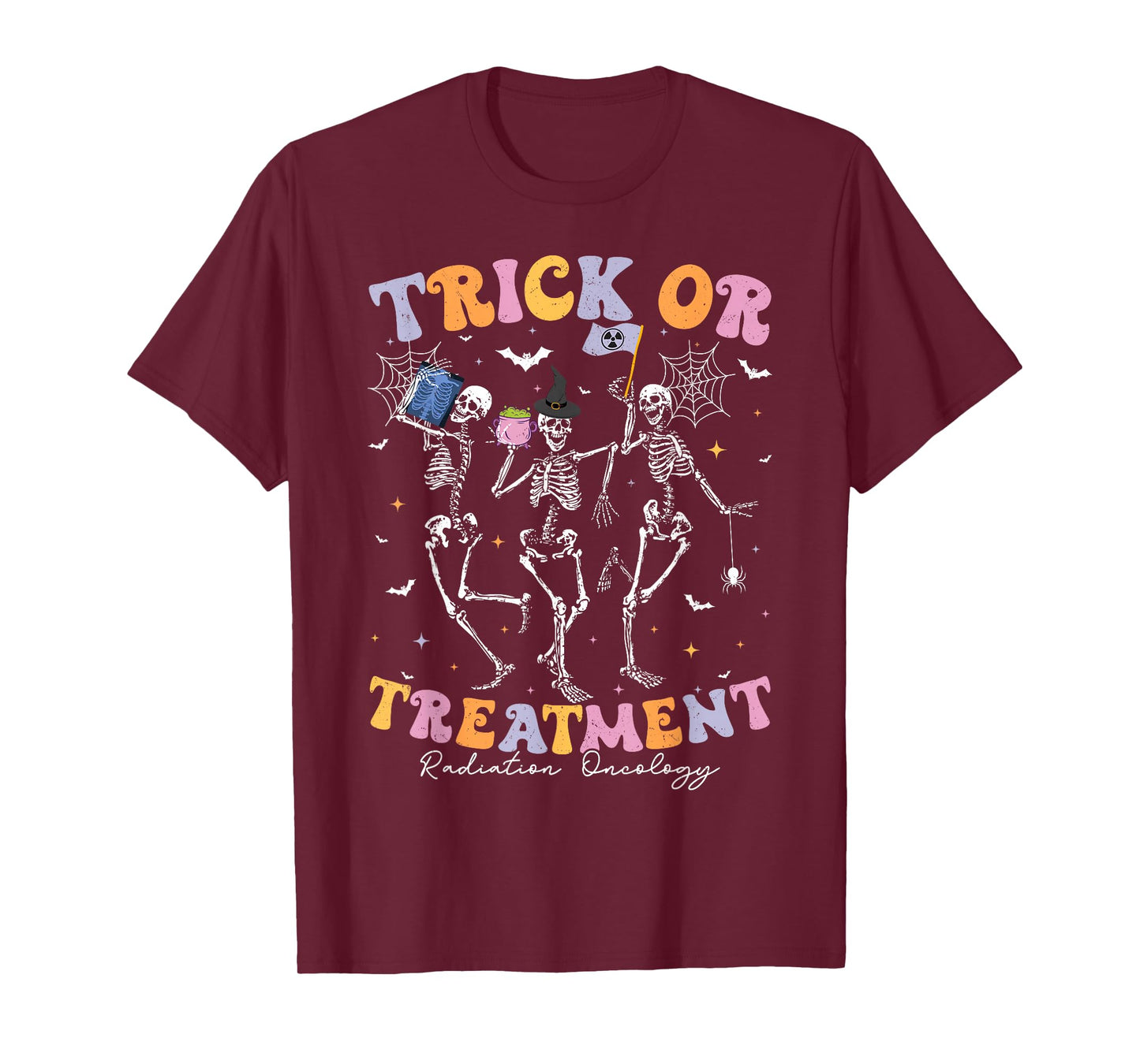 Trick Or Treatment Halloween Radiation Oncology Rad Therapy T-Shirt