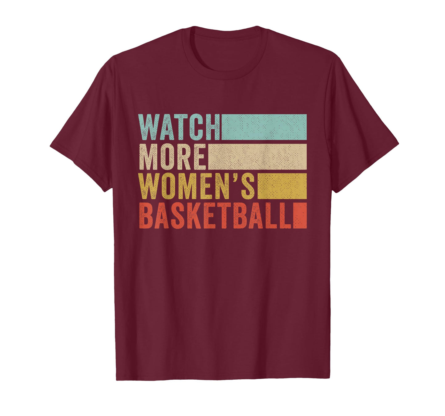 Watch More Women's Basketball T-Shirt