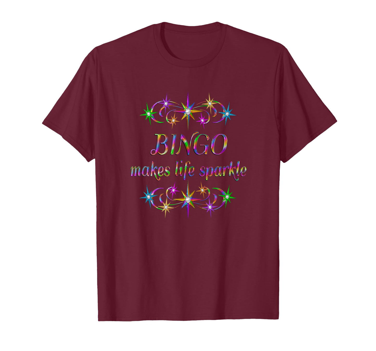 Bingo Makes Life Sparkle T-Shirt