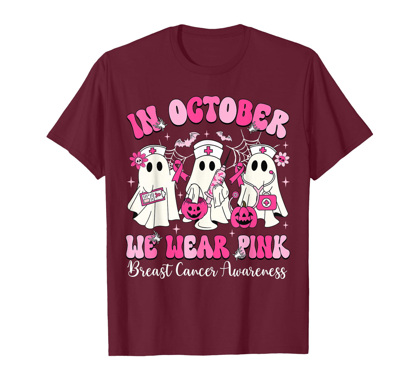 In October We Wear Pink Nurse Ghost Halloween Breast Cancer T-Shirt