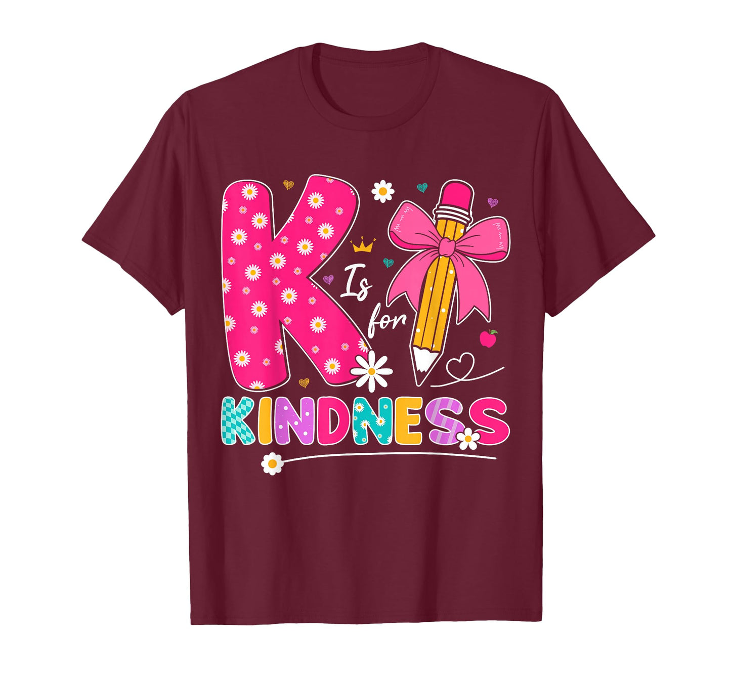K Is For Kindness Teacher Kid Be Kind Positive Inspirational T-Shirt
