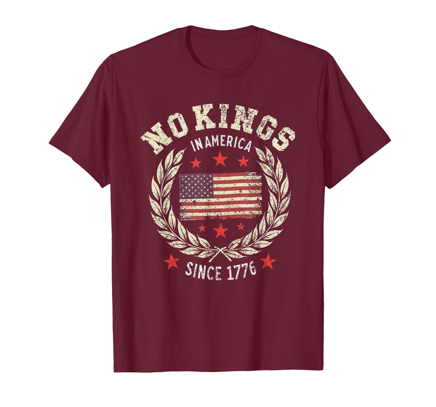 No Kings in America Since 1776 T-Shirt