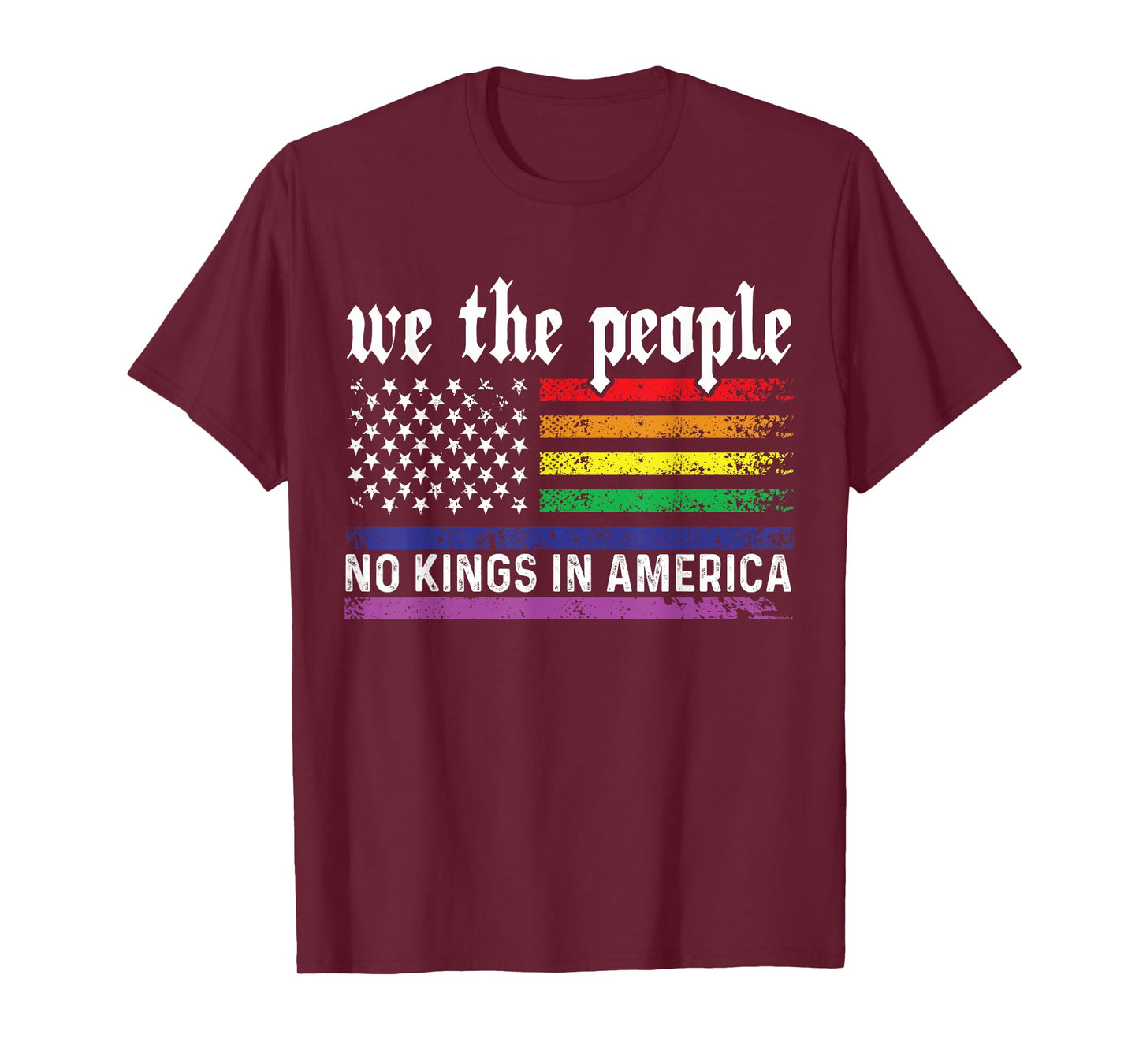 We The People No Kings in America Rainbow USA Flag T-Shirt