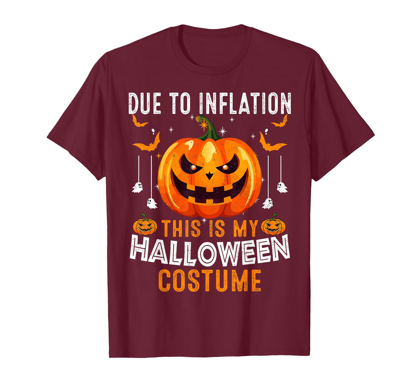 Due to Inflation This is My Halloween Costume Funny T-Shirt