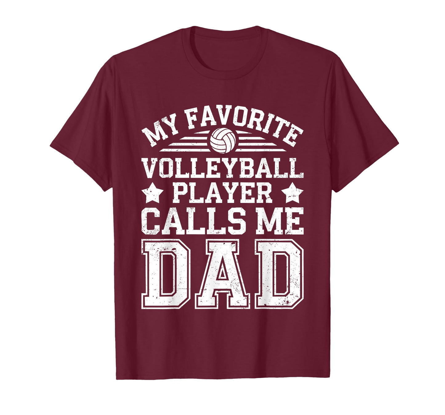 My Favorite Volleyball Player Calls Me Dad Shirt Fathers Day T-Shirt