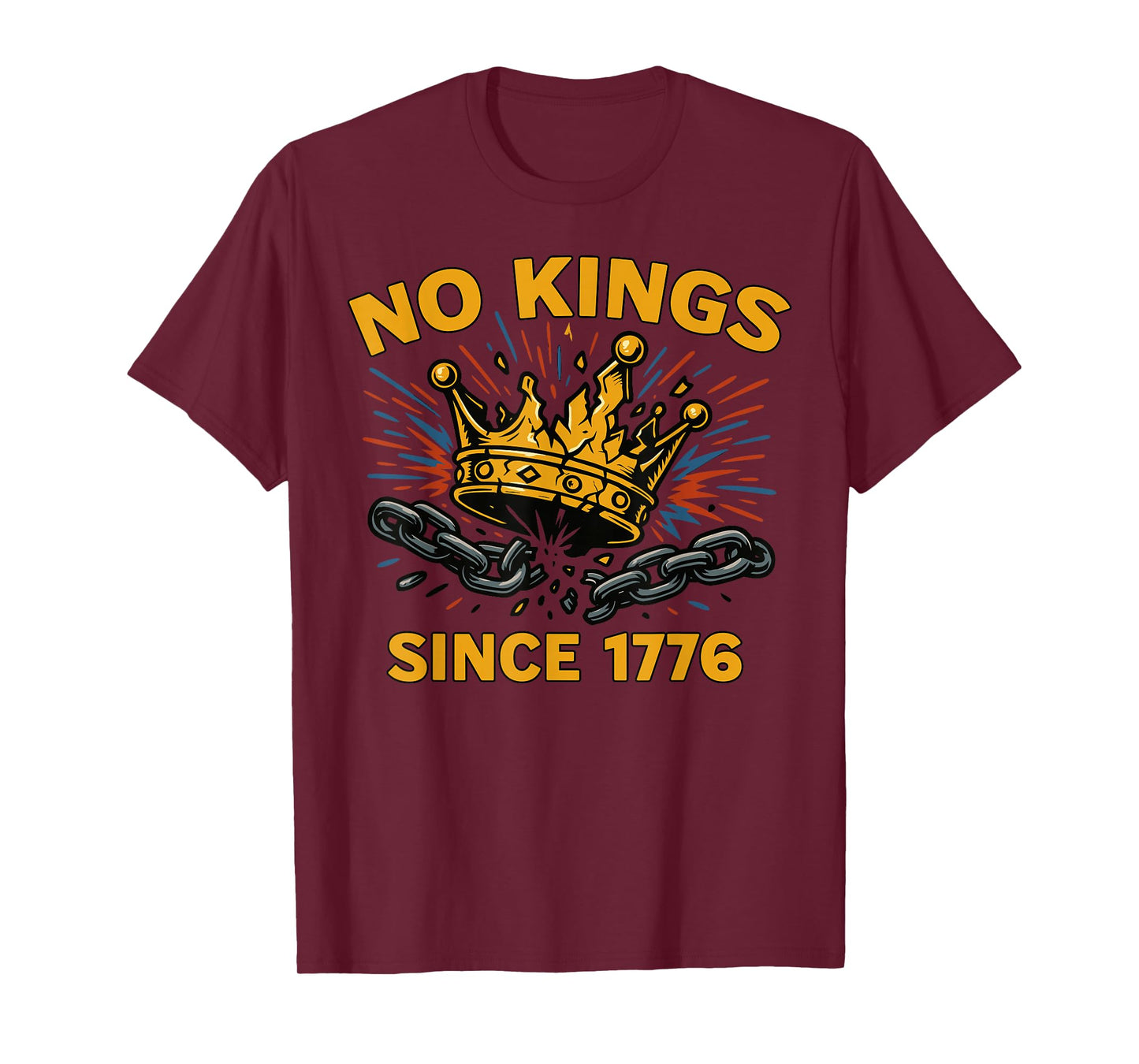 No Kings Since 1776 Patriotic Rebel History Teacher & Lover T-Shirt
