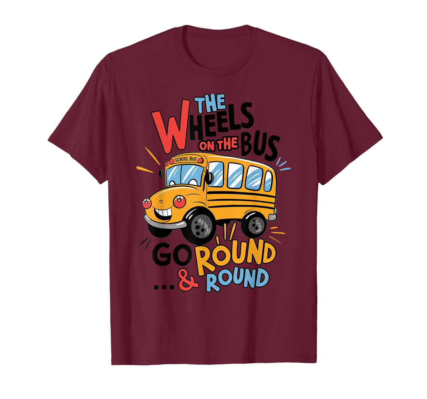 Funny The Wheels On The Bus Toddler Kids Back To School T-Shirt